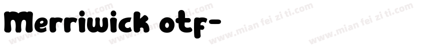 Merriwick otf字体转换